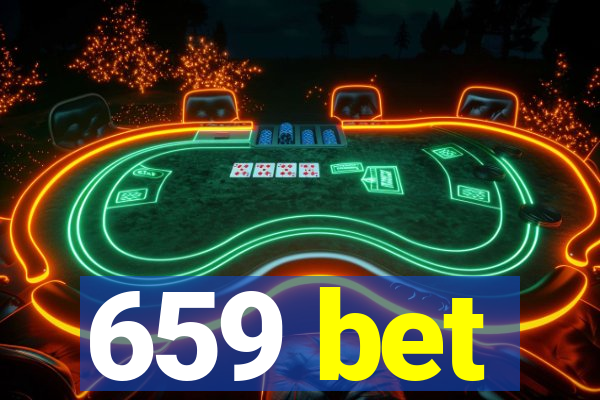 659 bet
